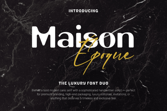 Maison Époque Duo: A Premium Display Font for Modern Campaigns